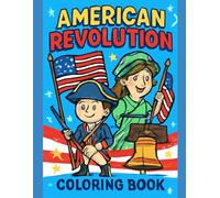 America Revolution - Kids coloring book (Ages 4+): America 250 Series