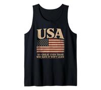 America, So Great Even Those Who Hate It Won’t Leave Humor Camiseta sin Mangas