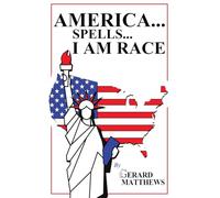 America... Spells... I Am Race