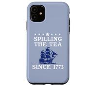 America Spilling The Tea Since 1773 American History Teacher Carcasa para iPhone 11