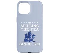 America Spilling The Tea Since 1773 American History Teacher Carcasa para iPhone 15