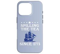 America Spilling The Tea Since 1773 American History Teacher Carcasa para iPhone 16 Pro