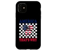 America That's Why 4 of July USA American Flag Patriotic Carcasa para iPhone 11