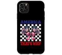 America That's Why 4 of July USA American Flag Patriotic Carcasa para iPhone 11 Pro MAX