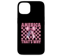 America That's Why 4 of July USA American Flag Patriotic Carcasa para iPhone 13