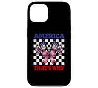 America That's Why 4 of July USA American Flag Patriotic Carcasa para iPhone 13