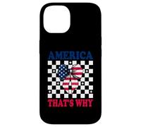 America That's Why 4 of July USA American Flag Patriotic Carcasa para iPhone 14