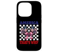 America That's Why 4 of July USA American Flag Patriotic Carcasa para iPhone 14 Pro