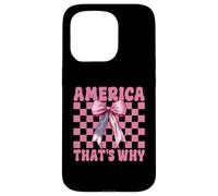 America That's Why 4 of July USA American Flag Patriotic Carcasa para iPhone 15 Pro