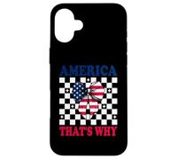 America That's Why 4 of July USA American Flag Patriotic Carcasa para iPhone 16 Plus