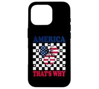 America That's Why 4 of July USA American Flag Patriotic Carcasa para iPhone 16 Pro