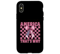 America That's Why 4 of July USA American Flag Patriotic Carcasa para iPhone X/XS
