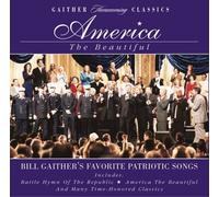 Bill Gaither & Gloria - America the Beautiful
