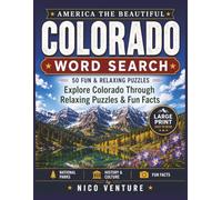America the Beautiful: Colorado Word Search: 8.5x11 Large Print Colorado Word Search Puzzle Book for Adults and Seniors with Trivia, Stories, National Parks, Relaxing Puzzles & Fun Facts