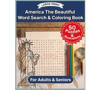 America The Beautiful Word Search & Coloring Book: 50 US Landmarks Word Search Puzzles & Coloring Illustrations | Large Print Activity Book for ... Health | 8x11" 116 Pages | Gift For Seniors