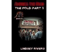 America the Dead: The Fold 01: 7 (America the Dead Singles)