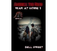 America the Dead: War at Home 1: 5 (America the Dead Singles)