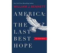 America: The Last Best Hope (One-Volume Edition) | Softcover