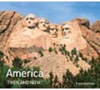 America Then And Now (ebook)