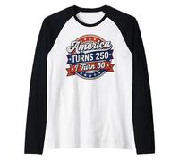 America Turns 250 I Turn 50 Since 50th Birthday Retro Camiseta Manga Raglan
