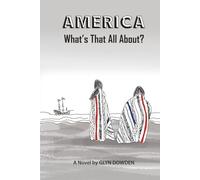 America: What's That All About?