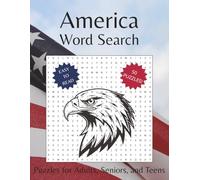 America Word Search: A Fun and Relaxing Puzzle Book Featuring 50 America-Themed Word Searches For Adults, Seniors, and Teens