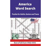 America Word Search Puzzle Book: Word Search Puzzles Featuring American Childhood Memories, TV, Music, Fashion, Food and Everyday Life from the ... Teens (Nostalgic Nations Word Search Series)