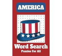 America Word Search Puzzle Book: Word Searches with Easy to Read Print about America, Patriotism, American landmarks and More | 6x9 inches, 110 pages ... Gift for Vacations, Holidays, and Free Times