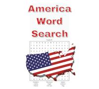 America word search: Word searches with easy to read print about the America, United States, patriot, and more | 6x9 inches, 110 pages | 50+ Puzzles ... gift for vacations, holidays and free times