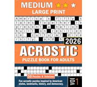 American Acrostic Puzzle Book for Adults and Seniors Vol-01: Discover States, Famous Landmarks, and the Spirit of Democracy
