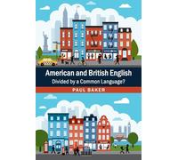American and British English: Divided by a Common Language?
