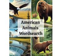 American Animals Wordsearch: American Animals Word Search: Fun and Educational Puzzle Book for All Ages