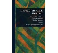 American Big-Game Hunting