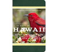 American Birding Association Field Guide to Birds of Hawaii (American Birding Association State Field)