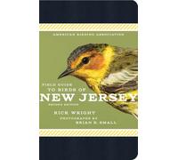 American Birding Association Field Guide to the Birds of New Jersey: Second Edition (American Birding Association State Field)