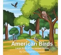 American Birds: Large Birds of the United States