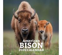 American Bison 2026 Calendar: A 12-Month Journey Through Majestic Plains Wildlife