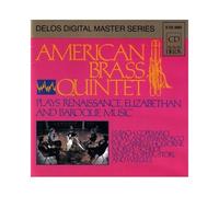 American Brass Quintet Plays Renaissance Elizabethan and Baroque Music