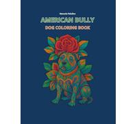 American Bully: Dog Coloring Book