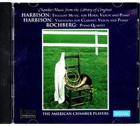 American Chamber Players - Harbison/Rochberg;Chmber Music