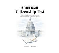American Citizenship Test: 128 Civics Questions & Answers - 2026 Edition