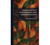 American City Government and Administration