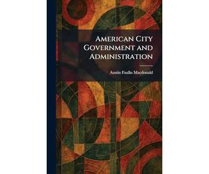 American City Government and Administration