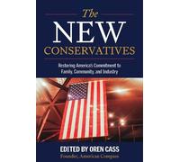 American Compass Oren Cass The New Conservatives (Tapa dura) (Importación USA)