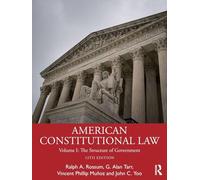 American Constitutional Law: Volume I: The Structure of Government: 1