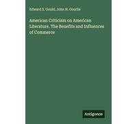American Criticism on American Literature. The Benefits and Influences of Commerce