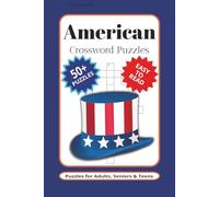 American Crossword Puzzles: Crossword Puzzles with Easy to Read Print about America, USA, American things and More | 6x9 inches, 120 pages | 50+ Puzzles ... Gift for Vacations, Holidays and Relaxation