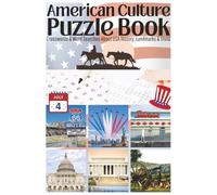 American Culture Puzzle Book: Crosswords & Word Searches About USA History, Landmarks & Trivia - Fun & Educational Gift for Adults (250th Anniversary Edition)