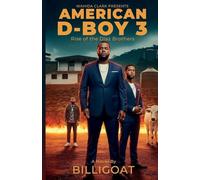 AMERICAN D-BOY III: Rise of the Diaz Brothers (American D-Boy (Books 1, 2 & 3))