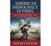 American Democracy in Peril: The Economic Enslavement of the American People